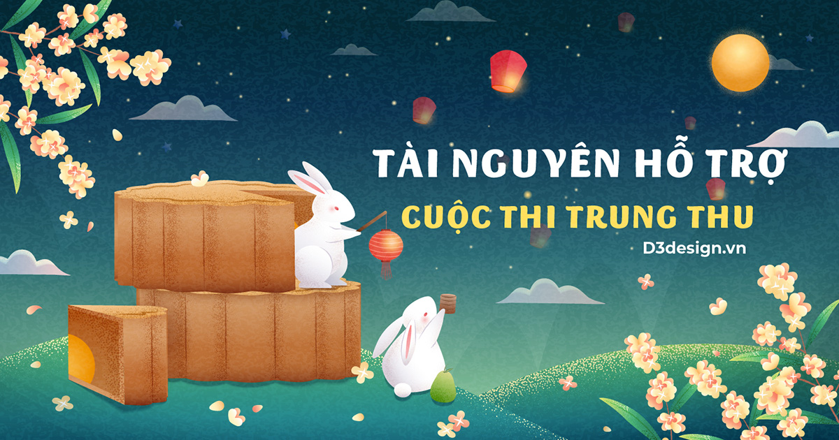 TÀI NGUYÊN HỖ TRỢ CUỘC THI TRUNG THU 2022 ( Part 2 )
